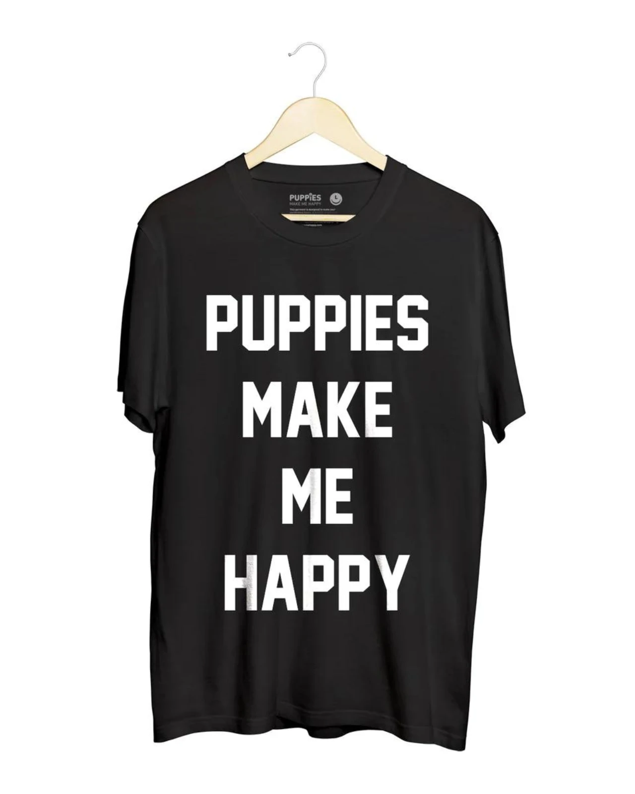 PUPPIES MAKE ME HAPPY Puppies Make Me Happy Uni-Sex Crewneck Tee